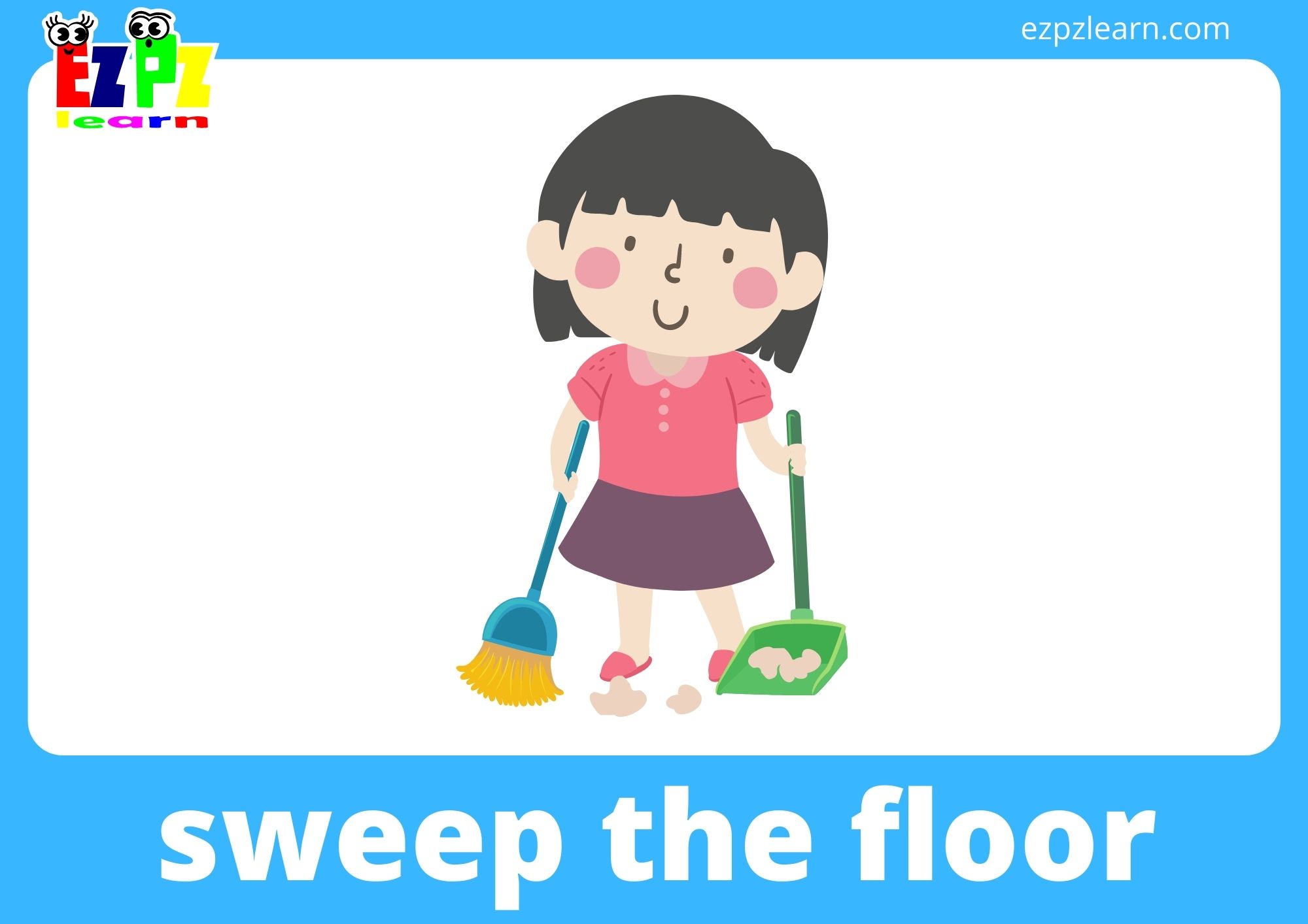 sweep the floor